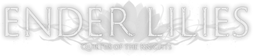 ENDER LILIES: Quietus of the Knights