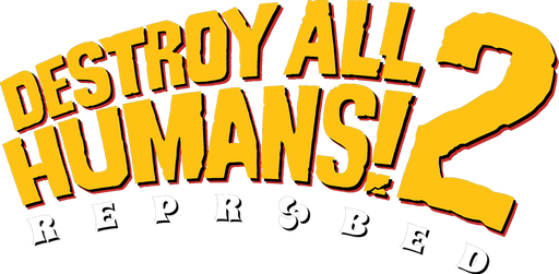 Destroy All Humans! 2 - Reprobed